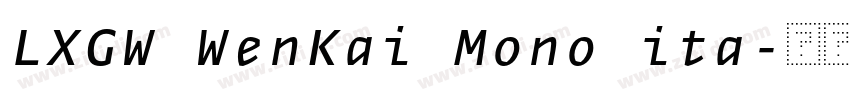 LXGW WenKai Mono ita字体转换